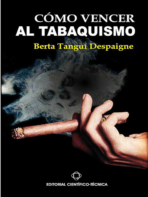 Title details for Cómo vencer el tabaquismo by Berta Daguí Despaigne - Available